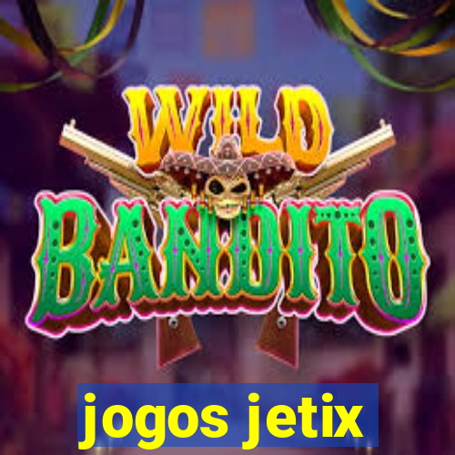 jogos jetix